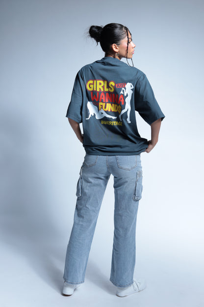 "Girls Just Wanna Have Funds" Oversized blue tee